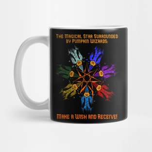 The Magical Star Surrounded by Pumpkin Wizards: Make a Wish and Receive! Mug